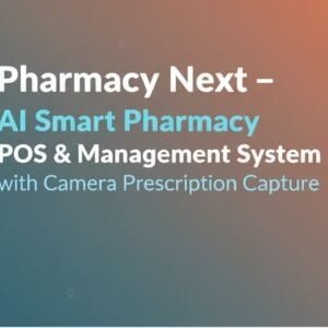 Pharmacy Next – AI Smart Pharmacy POS & Management System with Camera Prescription Capture